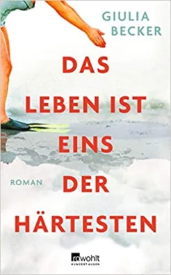 Becker G., Das Leben ist eins der Härtesten
