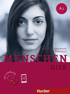 Glas-Peters S., Menschen hier. A1. Deutsch als Zweitsprache. Arbeitsbuch mit 2 Audio-CDs